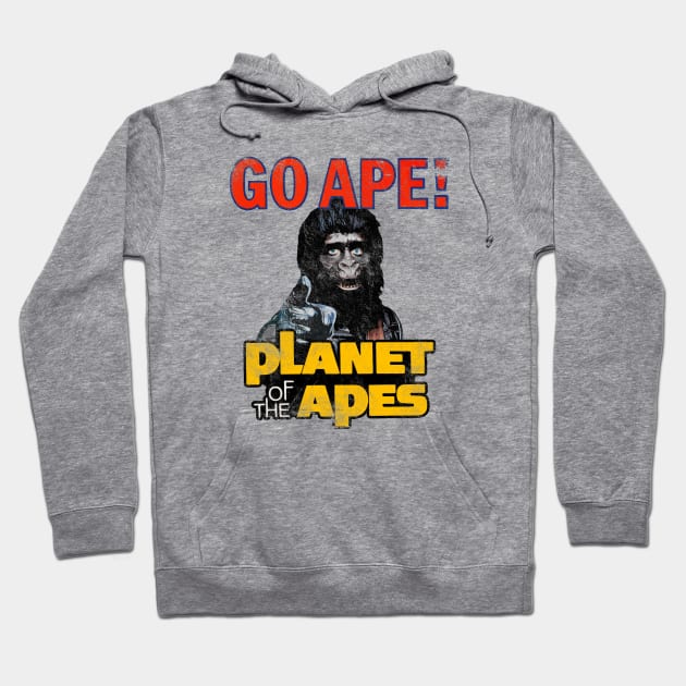 Planet of the Apes - Go Ape, distressed Hoodie by hauntedjack